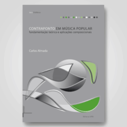 Contraponto em música popular: fundamentação teórica e aplicações composicionais